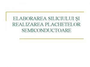 Configuratia electronica siliciu