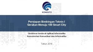 Persiapan Bimbingan Teknis I Gerakan Menuju 100 Smart