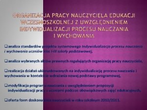 qanaliza standardw projektu systemowego Indywidualizacja procesu nauczania i