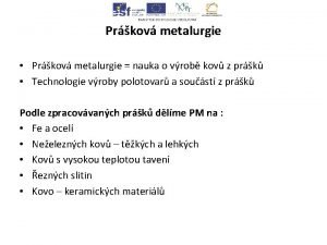 Prkov metalurgie Prkov metalurgie nauka o vrob kov