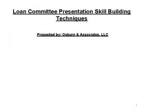 Loan committee presentation