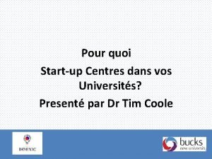 Pour quoi Startup Centres dans vos Universits Present