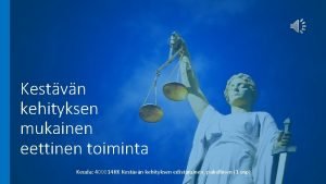 Kestvn kehityksen mukainen eettinen toiminta Keuda 400014 KK