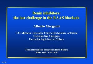 Renin inhibitors the last challenge in the RAAS
