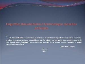 Lingustica Documentria e Terminologia conceitos principais A histria