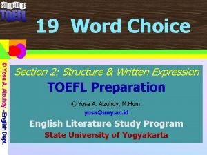 19 Word Choice Yosa A Alzuhdy English Dept