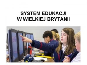 System edukacji w wielkiej brytanii
