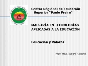 Centro Regional de Educacin Superior Paulo Freire MAESTRA