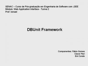 SENAC Curso de Psgraduao em Engenharia de Software