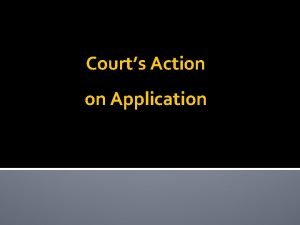 Courts Action on Application Overview Admission to Probate