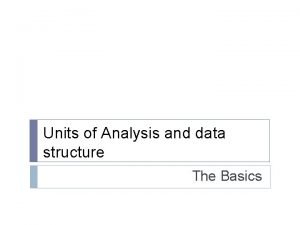 Units of analysis