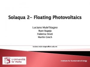 Solaqua 2 Floating Photovoltaics Luciano MuleStagno Ryan Bugeja