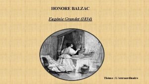 HONORE BALZAC Eugnie Grandet 1834 Thme Lextraordinaire HONORE