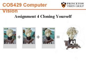 COS 429 Computer Vision Assignment 4 Cloning Yourself