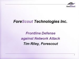 Frontline defense systems