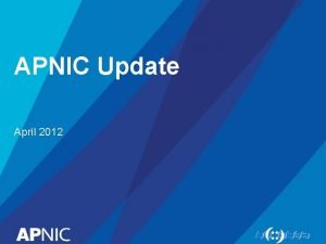 APNIC Update April 2012 IPv 4 Exhaustion Defined