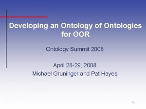 Developing an Ontology of Ontologies for OOR Ontology