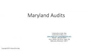 Maryland Audits Victoria Eve Kelly Esq Victoria Eve