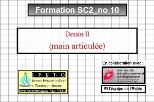 Formation SC 2no 10 Dessin II main articule