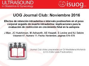 UOG Journal Club Noviembre 2016 Efectos de retencin