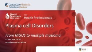 Smoldering multiple myeloma
