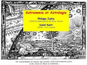 Astronomie et Astrologie Philippe Zarka CNRS Observatoire de