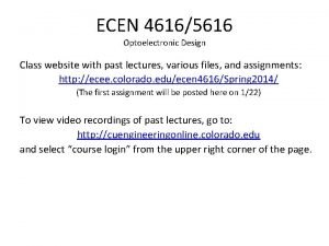 ECEN 46165616 Optoelectronic Design Class website with past