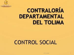 CONTRALORA DEPARTAMENTAL DEL TOLIMA CONTROL SOCIAL 07122020 1