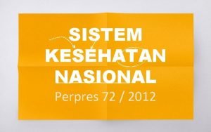 Tujuan sistem kesehatan nasional Tujuan sistem kesehatan nasional