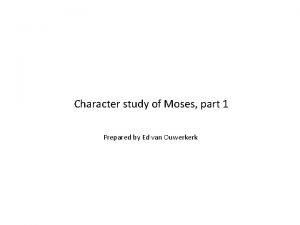 Character traits of moses