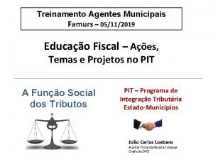 Treinamento Agentes Municipais Famurs 05112019 Educao Fiscal Aes