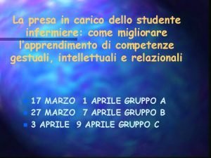 La presa in carico dello studente infermiere come