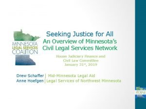 Seeking Justice for All An Overview of Minnesotas