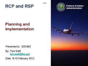 RCP and RSP Planning and implementation Presented to