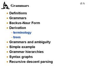 Grammars Definitions Grammars BackusNaur Form Derivation terminology trees