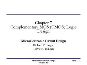 Chapter 7 Complementary MOS CMOS Logic Design Microelectronic