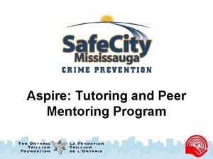 Aspire Tutoring and Peer Mentoring Program HELPING STUDENTS