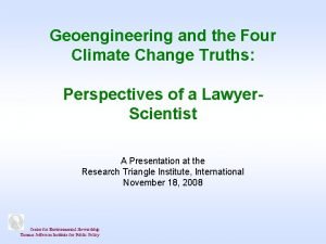 Geoengineering and the Four Climate Change Truths Perspectives