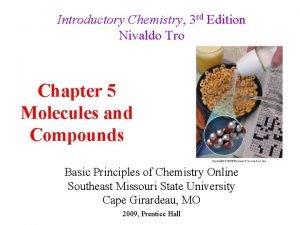 Introductory Chemistry 3 rd Edition Nivaldo Tro Chapter Introductory Chemistry 3 rd Edition Nivaldo Tro Chapter
