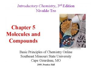 Introductory Chemistry 3 rd Edition Nivaldo Tro Chapter