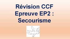 Rvision CCF Epreuve EP 2 Secourisme Question 1