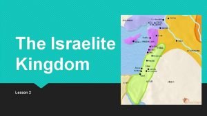 The first two kings of the israelite kingdom were