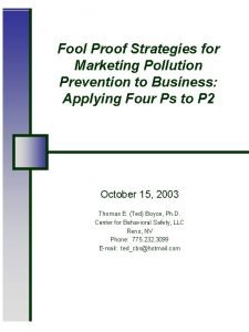 Fool Proof Strategies for Marketing Pollution Prevention to