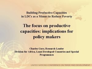 Building Productive Capacities in LDCs as a Means