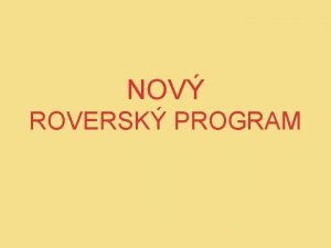 NOV ROVERSK PROGRAM CLE Nabdnout nstroje pro pouvn