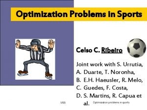 Optimization Problems in Sports Celso C Ribeiro 155