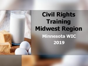 Civil Rights Training Midwest Region Minnesota WIC 2019