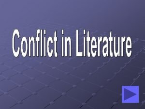 Main Menu Internal Conflict External Conflict Internal Conflict