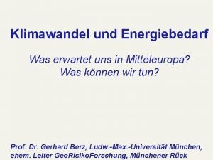 Klimawandel und Energiebedarf Was erwartet uns in Mitteleuropa