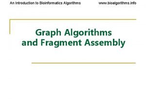 Introduction to bioinformatics algorithms